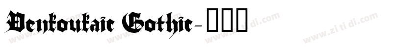 Uenkoukaic Gothic字体转换